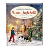 Adventskalenderbuch "Wenn Jingle bellt"